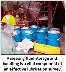 Assessing fluid storage and handling is a vital component of an effective lubrication survey.